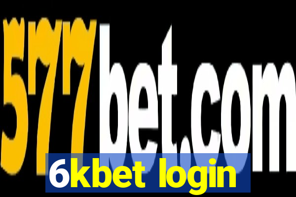 6kbet login